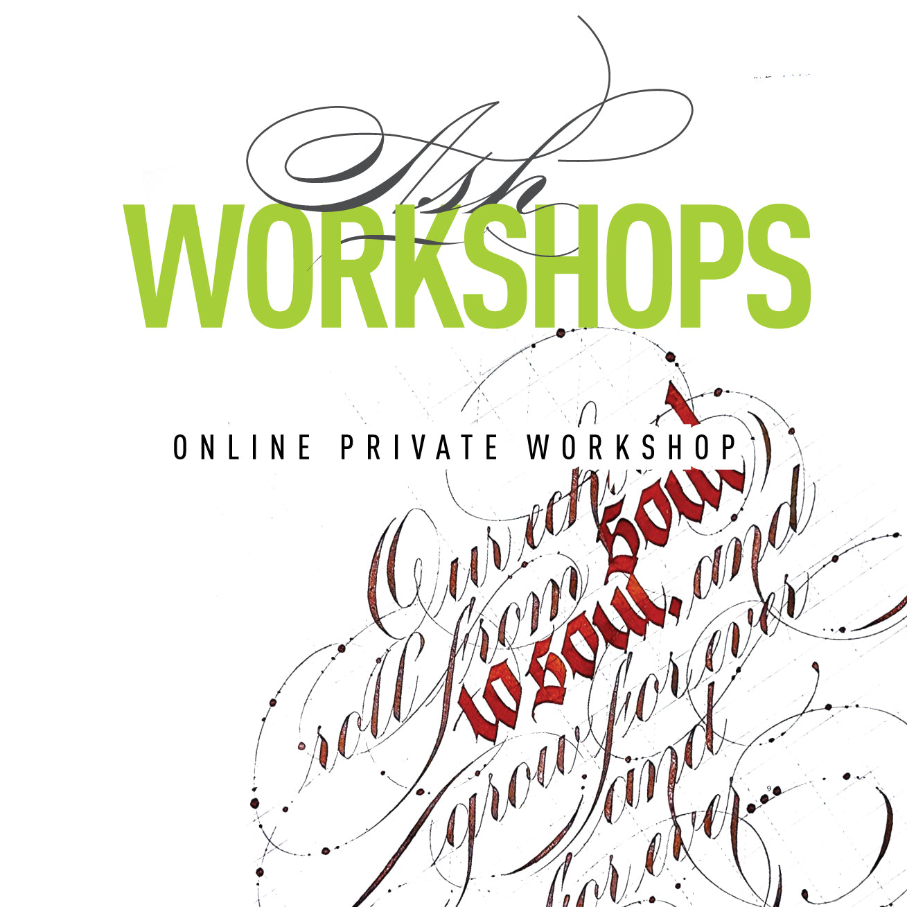 ~PRIVATE WORKSHOPS